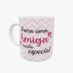 Caneca de porcelana personalizada tema amiga muito especial.
