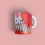 Caneca personalizada amor de mãe. - Imagem 2
