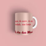 Caneca personalizada Mãe sinônimo de doação de amor de afeto... - Imagem 2