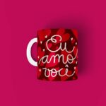 Caneca personalizada namorados eu amo você love