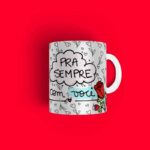 Caneca Personalizada Tema Namorados Para Sempre Com Você