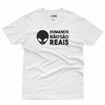 Camiseta  Humanos não são reais