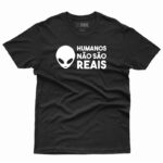 Camiseta  Humanos não são reais - Imagem 2
