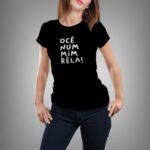 Camiseta feminina algodão frases pantanal ocê num mim réla