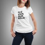 Camiseta feminina algodão frases pantanal ocê num mim réla - Imagem 2
